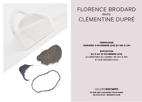 Florence Brodard invite Clémentine Dupré 5 Nov – 3 Déc  2016