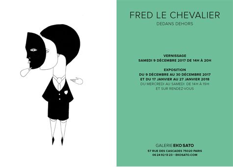 Fred Le Chevalier – Dedans dehors – 9 décembre 2017 / 27 janvier 2018
