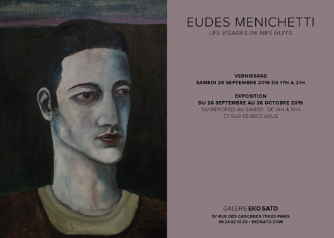 Eudes Menichetti 26 Sept. – 26 Oct. 2019